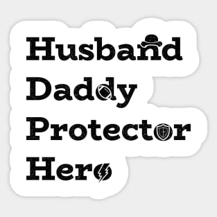 Husband. Daddy. Protector. Hero. With icons. Fathers Day Gift. Sticker